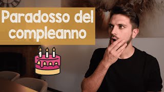 Paradosso del compleanno 🎂 [upl. by Loux]