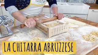 Come preparare la pasta alla CHITARRA Abruzzese [upl. by Leonanie]