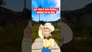 Fnding a COWBOY hat on DayZ shorts [upl. by Mamie]