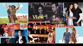 Kaise Mujhe Tum Ho Mushup Mix by Palak Muchhal and Aditya Narayan  AR Rahaman  Mohit Chouhan [upl. by Au]