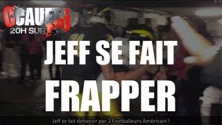 Jeff se fait défoncer par 3 Footballeurs Américain   CCauet sur NRJ [upl. by Noid]