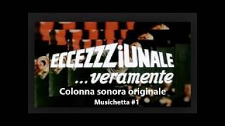 EccezZziunale veramente 1982  Colonna sonora originale  Musichetta 1 VHSrip [upl. by Azelea]