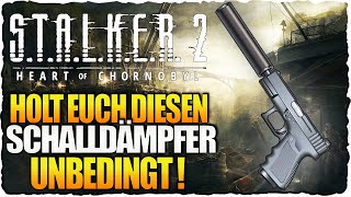 Hol dir diesen PistolenSchalldämpfer unbedingt   STALKER 2 Heart of Chornobyl Guide [upl. by Alley]