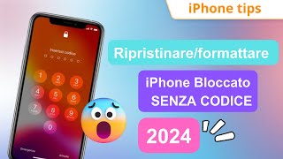 ResettareRipristinare iPhone BLOCCATO 2024 😎 senza codice 4 Modi [upl. by Kwasi695]