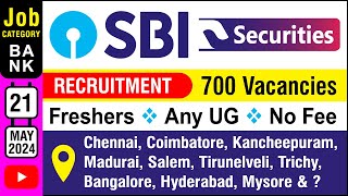 Job  SBI Bank Securities  700 Vacancies  Recruitment 2024  Tamilnadu  Job Openings  in Tamil [upl. by Yahsram]