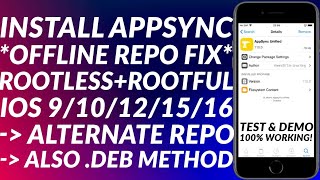 Install Appsync Unified RootlessRootful  Offline Repo Fix  iOS 910121516  No 3 App Limit [upl. by Acirre]