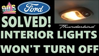 FIXING INTERIOR LIGHTS THAT WONT TURN OFF FORD THUNDERBIRD [upl. by Okram232]