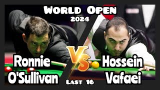 Ronnie OSullivan vs Hossein Vafaei  World Open Snooker 2024  Last 16 Live Full Match [upl. by Schifra]