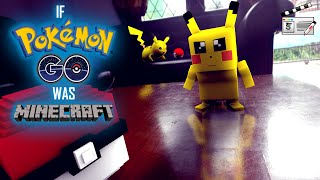 If Pokemon Go was Minecraft [upl. by Laktasic454]