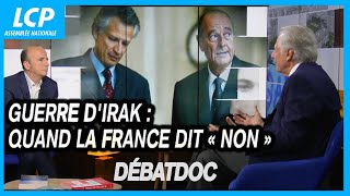 Guerre dIrak  quand la France dit « non »  Les débats de Débatdoc [upl. by Gibrian]