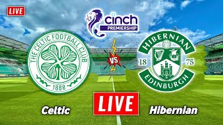 Celtic vs Hibernian Live Streaming  Scottish Premiership  Hibernian vs Celtic Live [upl. by Weirick787]