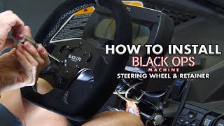 How to Install  BOM Steering Wheel and Retainer [upl. by Idnac]