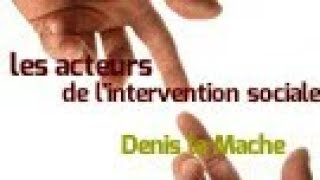 Les acteurs de lintervention sociale [upl. by Anabel]