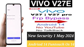 VIVO V27e FRP Bypass Android 14  VIVO V2237 Google Account Bypass Without PC  VIVO V27E FRP [upl. by Iht57]