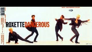 Roxette  Dangerous 7quot Version  1989 [upl. by Oigroig379]