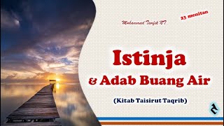 Istinja dan Adab Buang Air  Kitab Taisirut Taqrib [upl. by Goltz]