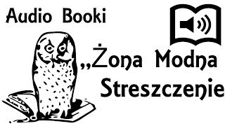 Żona Modna Streszczenie [upl. by Pik636]