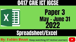 IGCSE ICT 0417  P31  2022  May  June  Spreadsheet [upl. by Carlen]