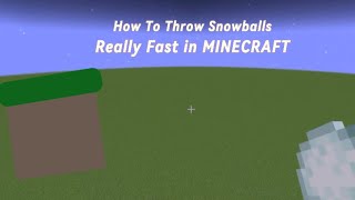 How To Throw Snowballs Really Fast in MINECRAFT [upl. by Adnotal]