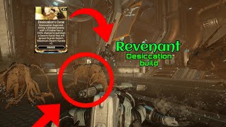 Revenant Desiccation build Warframe [upl. by Ahsennod531]