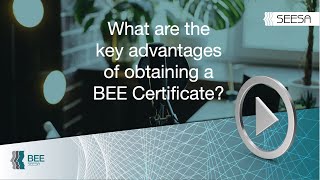 What are the key advantages of obtaining a BEE Certificate [upl. by Nelleus475]