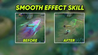 Smooth EFFECT skill mobile legends fix lag frame drop  no password [upl. by Buffy521]