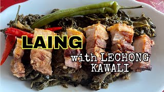 Laing with Lechong Kawali  Easy Recipe [upl. by Komsa773]