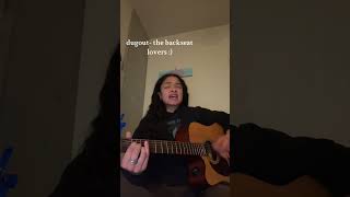 dugout the backseat lovers cover 💙 thebackseatlovers guitarcover [upl. by Mcdowell]