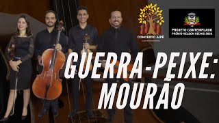 MOURÃO  GUERRAPEIXE  Quarteto Riopretense [upl. by Belloir]