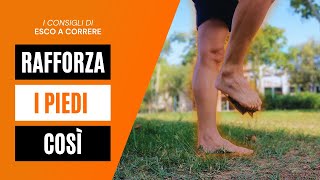 Rafforza piedi e caviglie per correre più forte e senza infortuni [upl. by Moriah]