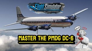 MASTER THE PMDG DC6 FULL FLIGHTMSFS 2020 [upl. by Standing]