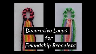 Decorative Striped Loop to Start Friendship Bracelets Tutorial [upl. by Santini]