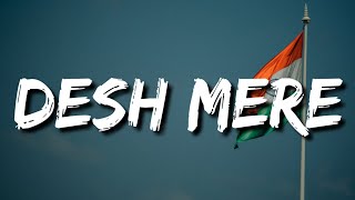 Oh Uncha Aasman Se Ho Tera Tiranga Jeene Ki Izazat Dede Ya Hukum Shahadat Dede LYRICS DESH MERE 🇮🇳 [upl. by Ahtera]