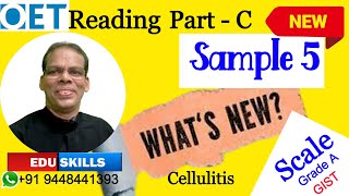 Edu Skills OET Sample  5 Reading Part  C Tips amp Tricks Cellulitis GIST Causeeffect Scale [upl. by Kira]