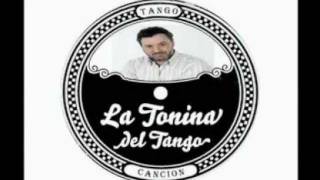 la tonina del tango  vos te cagaste la vida [upl. by Steffane]