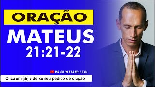 MATEUS 212122 ORAÇÃO DO DIA [upl. by Iasi602]