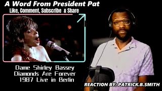 Dame Shirley Bassey  Diamonds Are Forever  1987 Live Berlin REACTION VIDEO [upl. by Nnylyoj101]