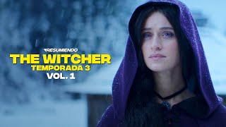 THE WITCHER  RESUMEN TEMPORADA 3 VOLUMEN 1 en 12 minutos  NETFLIX [upl. by Moise]