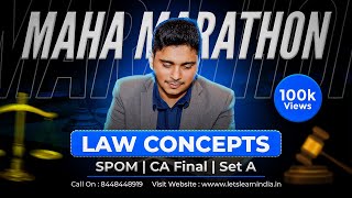 CA FINALl LAW  SPOM  MARATHON  SET A  Concepts  CA Abhishek Bansal [upl. by Oinota]