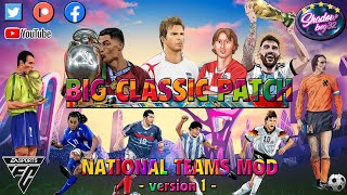 BIG CLASSIC PATCH  NATIONAL TEAMS MOD  EAFC24 [upl. by Hasan276]