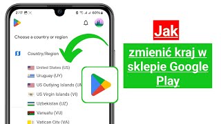 Jak zmienić kraj w sklepie Google Play [upl. by Denbrook]