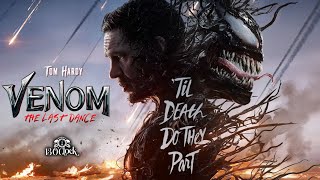 Movie Time Venom The Last Dance 2024 [upl. by Akiemat]