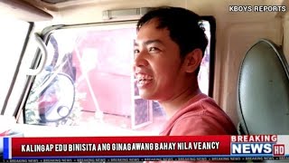 KBOYS REPORTS • KALINGAP EDU BINISITA ANG GINAGAWANG BAHAY NILA VEANCY  PAPA FRANZ VLOG YTC [upl. by Thackeray291]