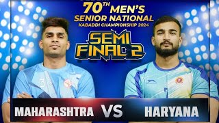 SEMI FINAL  MAHARASHTRA VS HARIYANA  70TH SENIOR NATIONAL MENS 2024 [upl. by Pascia]