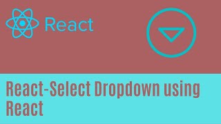 How to Create a React Dropdown  DropdownList Using ReactSelect [upl. by Bellaude646]