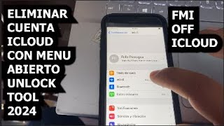 ELIMINAR CUENTA ICLOUD CON MENU ABIERTO UNLOCK TOOL 2024  FMI OFF ICLOUD 2024 [upl. by Anwad886]