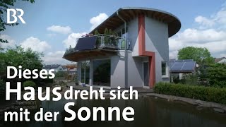 Mehr Sonne auf der Solaranlage Das Haus dreht sich mit  Zwischen Spessart und Karwendel  BR [upl. by Redfield]