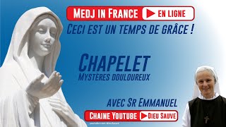 Chapelet  Les Mystères Douloureux avec Sr Emmanuel Festival Medjugorje pour les francophones [upl. by Chemar]