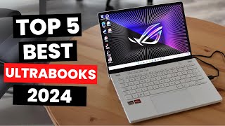 Top 5 Best Ultrabooks 2024 [upl. by Mccallum]