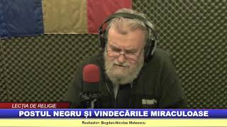 “Lecţia de religie” – Postul negru și vindecările miraculoase [upl. by Bronwen]